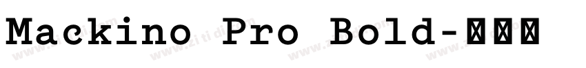 Mackino Pro Bold字体转换